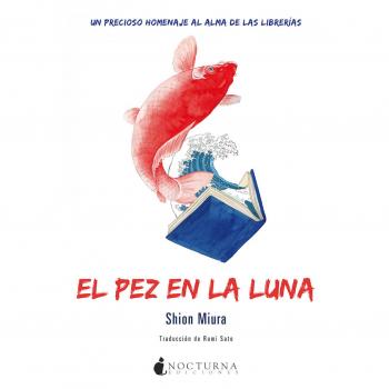 El pez en la luna (Tapa blanda).