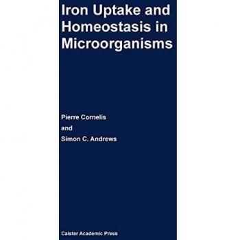 Iron Uptake and Homeostasis in Microorganisms
