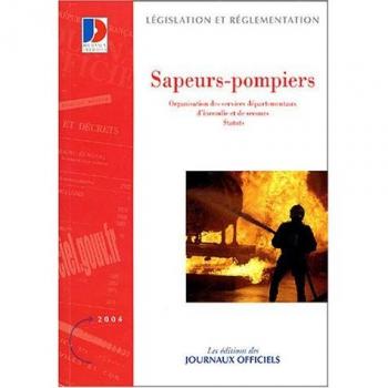 Sapeurs-pompiers: Organisation des services départementaux d'incendie et de secours, statuts