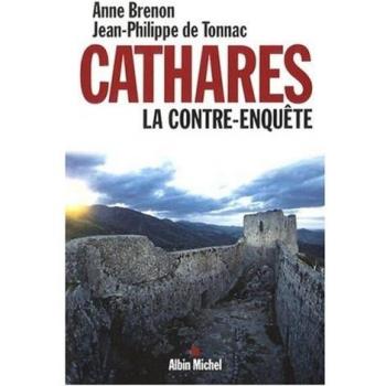 Anne Brenon Cathares : La Contre-Enquête