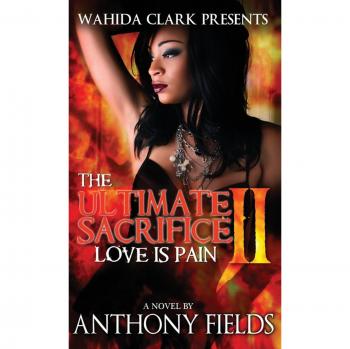 The Ultimate Sacrifice II: Love Is Pain