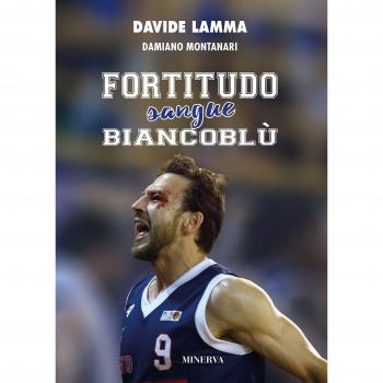 Fortitudo sangue biancoblù. Nuova ediz.