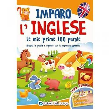 Imparo l'inglese. Le mie prime 100 parole