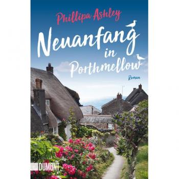 Neuanfang in Porthmellow: Roman