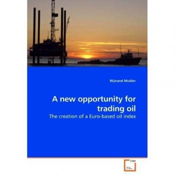 A new opportunity for trading oil