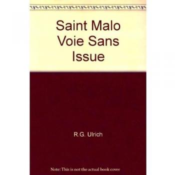 Saint Malo Voie Sans Issue