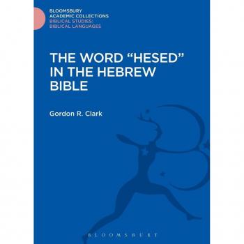 The Word Hesed in the Hebrew Bible by Vitalsource Technologies, Inc