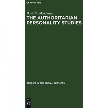 The authoritarian personality studies: An inquiry into the failure of social science research to produce demonstrable knowledge