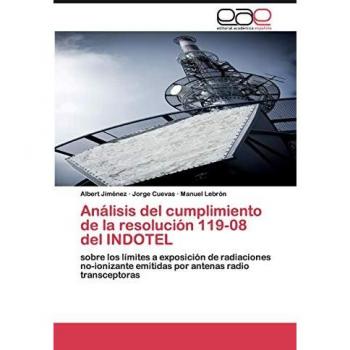 Análisis del cumplimiento de la resolución 119-08 del INDOTEL: sobre los límites a exposición de radiaciones no-ionizante emitidas por antenas radio transceptoras