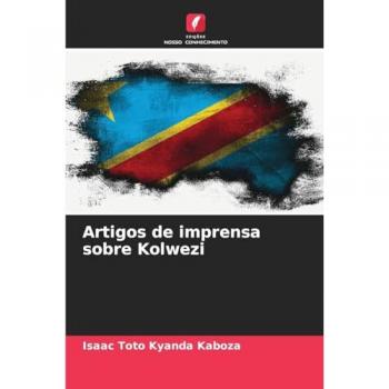 Kyanda Kaboza, Isaac Toto: Artigos de imprensa sobre Kolwezi