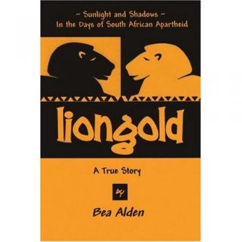 LIONGOLD: Sunlight and Shadows in the Era of Apartheid