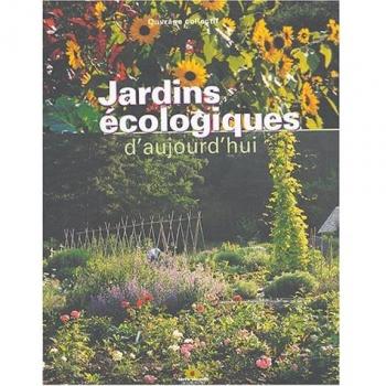 Jardins écologiques d'aujourd'hui