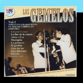 Los Gemelos. Todas Sus Grabaciones Para Discos Carrillón Vol.1