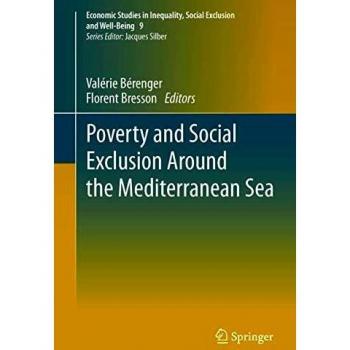 Poverty and Social Exclusion around the Mediterranean Sea
