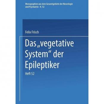 Das 'Vegetative System' der Epileptiker