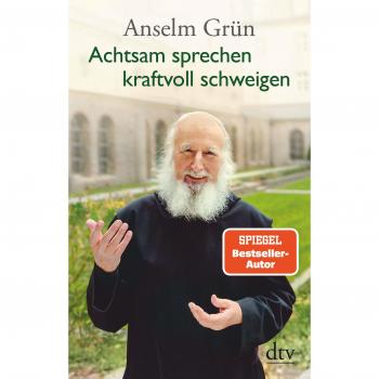 Grün, Anselm: Achtsam sprechen