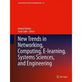New Trends in Networking, Computing, E-learning, Systems Sciences, and Engineering (Lecture Notes in Electrical Engineering)