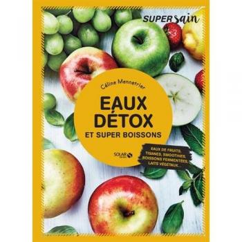Eaux détox et super boissons