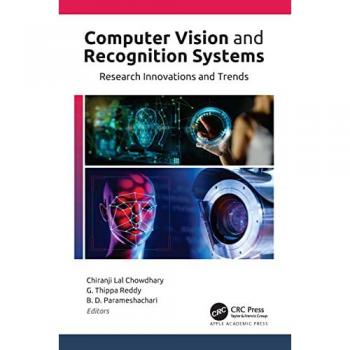 Computer Vision and Recognition Systems: Research Innovations and Trends