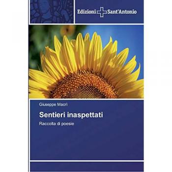 Sentieri inaspettati: Raccolta di poesie