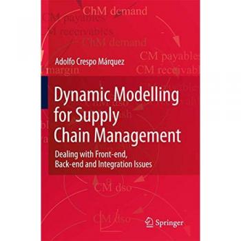 Dynamic Modelling for Supply Chain Management