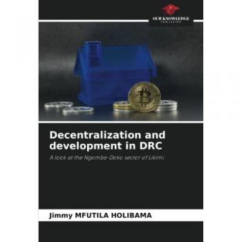 Mfutila Holibama, Jimmy: Decentralization and development in DRC