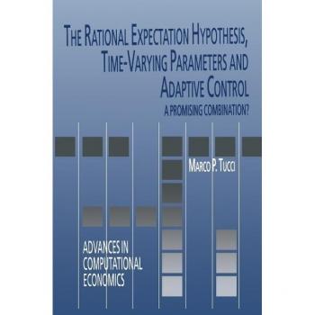 The Rational Expectation Hypothesis Time-Varying Parameters and Adaptive Control