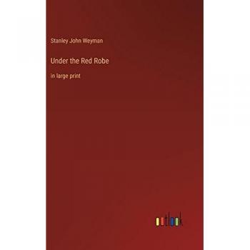 Under the Red Robe: in large print
