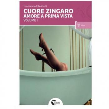 Cuore zingaro. Amore a prima vista
