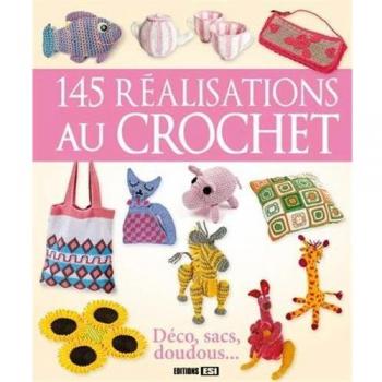 145 Réalisations Au Crochet