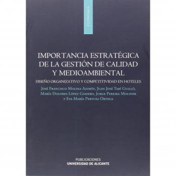 Importancia estratégica de la gestión de calidad y medioambiental