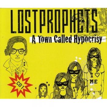 Lostprophets A TOWN CALLED HYPOCRISY