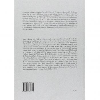 Le relazioni diplomatiche di Roma. Dalla liberazione della Grecia alla pace infida con Antioco III (201-194 a.C.) (Vol. 4)