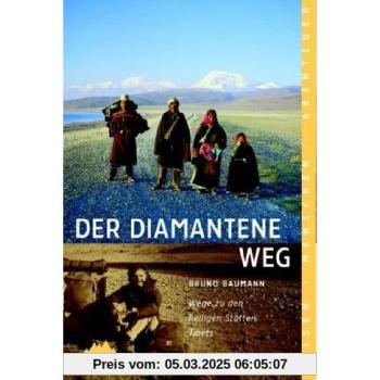 Der Diamantene Weg: Wege zu den heiligen Stätten Tibets (National Geographic Taschenbücher)
