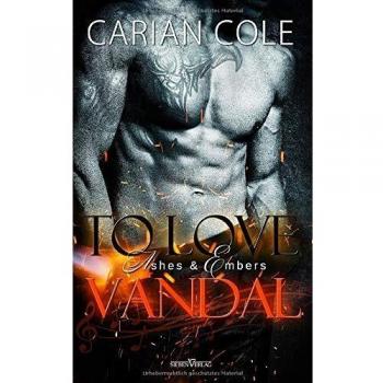 Carian Cole To Love Vandal (Ashes & Embers)