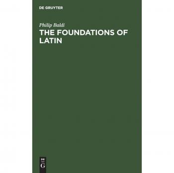 Walter Degruyter, Inc. Foundations of Latin