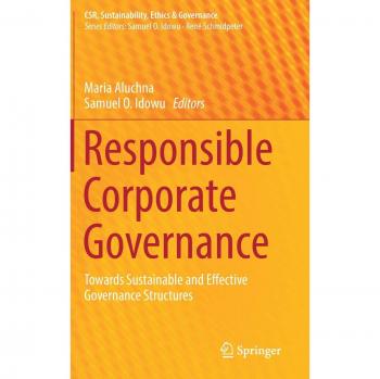 Responsible Corporate Governance: Towards Sustainable and Effective Governance Structures
