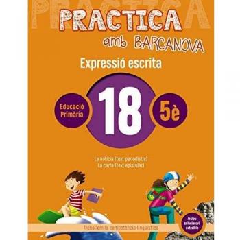 PRACTICA AMB BARCANOVA 18. EXPRESSIÓ ESCRITA