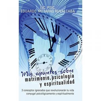 Mis apuntes sobre matrimonio, psicología y espiritualidad