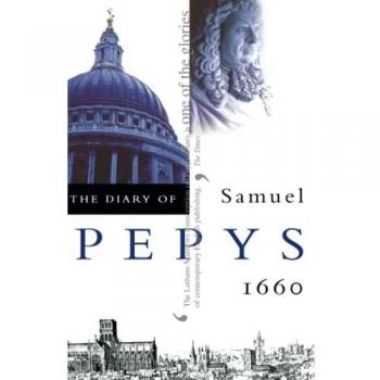 The Diary of Samuel Pepys,  Diary of Samuel Pepys, Vol 1