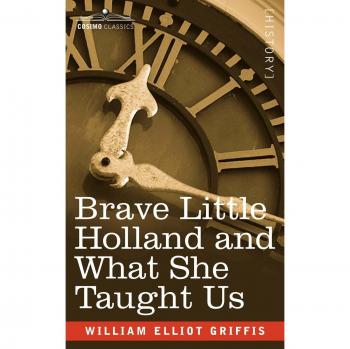 Brave Little Holland and What She Taught Us