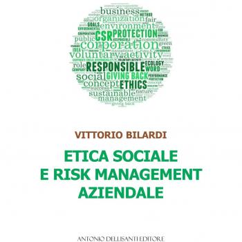 Etica sociale e risk management aziendale