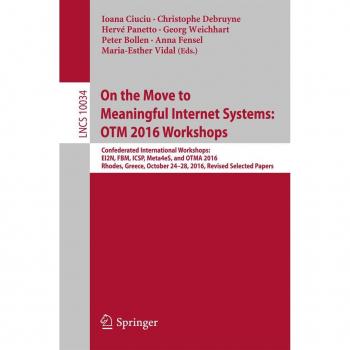 Vitalsource Technologies, Inc. On The Move To Meaningful Internet Systems: Otm 2016 Workshops