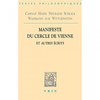 Manifeste du Cercle de Vienne et autres ecrits