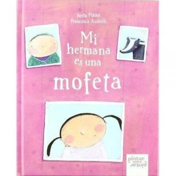 Mi hermana es una mofeta (Tapa dura).