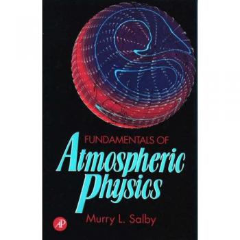 Fundamentals of Atmospheric Physics