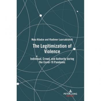 The Legitimization of Violence