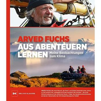 Arved Fuchs Aus Abenteuern Lernen: Meine Beobachtungen Zum Klima