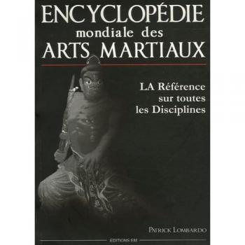 Encyclopédie Mondiale Des Arts Martiaux