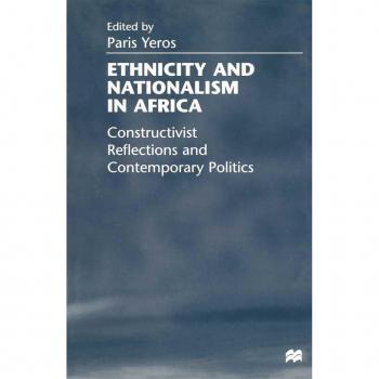 Ethnicity and Nationalism in Africa
